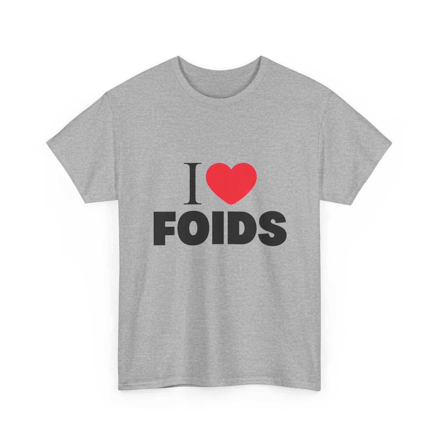 I HEART FOIDS TEE